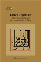 Forced Dispersion: A Demographic Report on Human Status in Syria (New Texts Out Now)