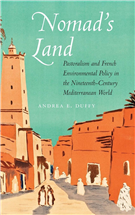 Review of Nomad’s Land: Pastoralism and French Environmental Policy in the Nineteenth-Century Mediterranean World 