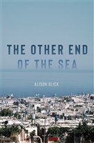 Alison Glick, The Other End of the Sea (New Texts Out Now)