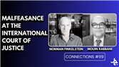 Connections Episode 99: Malfeasance at the International Court of Justice with Norman Finkelstein (3 February)