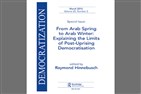 New Texts Out Now: Raymond Hinnebusch, From Arab Spring to Arab Winter: Explaining the Limits of Post-Uprising Democratization