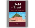 New Texts Out Now: Pascale Ghazaleh, Held in Trust: Waqf in the Islamic World