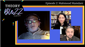 Theory Buzz Podcast Hosts Mahmood Mamdani: Neither Settler Nor Native (Video)