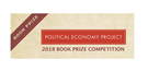 Announcing the 2018 Political Economy Book Prize Competition (Political Economy Project)