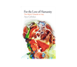 Ayça Çubukçu, For the Love of Humanity: The World Tribunal on Iraq (New Texts Out Now)