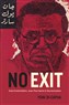 Yoav Di-Capua, No Exit: Arab Existentialism, Jean-Paul Sartre and Decolonization (New Texts Out Now)
