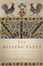 Heghnar Z. Watenpaugh, The Missing Pages: The Modern Life of a Medieval Manuscript, from Genocide to Justice (New Texts Out Now)
