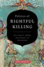 Sima Shakhsari, Politics of Rightful Killing: Civil Society, Gender, and Sexuality in Weblogistan (New Texts Out Now)