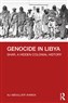 Ali Abdullatif Ahmida, Genocide in Libya: Shar, a Hidden Colonial History (New Texts Out Now)