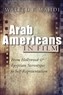 Waleed F. Mahdi, Arab Americans in Film: From Hollywood and Egyptian Stereotypes to Self-Representation (New Texts Out Now)