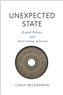 Carly Beckerman, Unexpected State: British Politics and the Creation of Israel (New Texts Out Now)