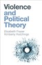 Review of "Violence and Political Theory"