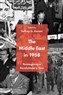Jeffrey G. Karam, ed., The Middle East in 1958: Reimagining A Revolutionary Year (New Texts Out Now)