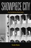 Todd Reisz, Showpiece City: How Architecture Made Dubai (New Texts Out Now)