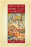 Chiara De Cesari, Heritage and the Cultural Struggle for Palestine (New Texts Out Now)