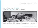 On Racial Literacy: "A White Side of Black Britain"