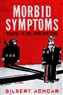 New Texts Out Now: Gilbert Achcar, Morbid Symptoms: Relapse in the Arab Uprising 