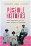 Charlotte Karem Albrecht, Possible Histories: Arab Americans and the Queer Ecology of Peddling (New Texts Out Now)
