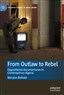 Meryem Belkaïd, From Outlaw to Rebel: Oppositional Documentary in Contemporary Algeria (New Texts Out Now)