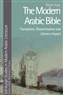 Rana Issa, The Modern Arabic Bible: Translation, Dissemination and Literary Impact (New Texts Out Now)
