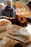 Jessica Barnes, Staple Security: Bread and Wheat in Egypt (New Texts Out Now)
