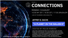 Connections Episode 11: A Planet in the Balance with Jeffrey D. Sachs (9 August)