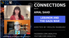 Connections Episode 84: Lebanon and the Gaza War with Amal Saad (Video)