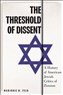 Marjorie N. Feld, Threshold of Dissent: A History of American Jewish Critics of Zionism (New Texts Out Now)
