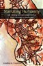 Cynthia G. Franklin, Narrating Humanity: Life Writing and Movement Politics from Palestine to Mauna Kea (New Texts Out Now)