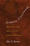 Elise K. Burton, Genetic Crossroads: The Middle East and the Science of Human Heredity (New Texts Out Now)