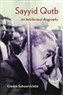 Giedrė Šabasevičiūtė, Sayyid Qutb: An Intellectual Biography (New Texts Out Now)