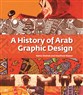 Bahia Shehab and Haytham Nawar, A History of Arab Graphic Design (New Texts Out Now)