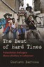 Gustavo Barbosa, The Best of Hard Times: Palestinian Refugee Masculinities in Lebanon (New Texts Out Now)