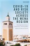 Larbi Sadiki and Layla Saleh, eds., COVID-19 and Risk Society Across the MENA Region: Assessing Governance, Democracy, and Inequality (New Texts Out Now)