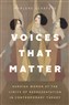 Marlene Schäfers, Voices that Matter: Kurdish Women at the Limits of Representation in Contemporary Turkey (New Texts Out Now)