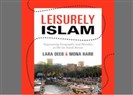 Book Launch Event: Leisurely Islam (10 April, Harvard University)