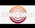 Letter by Israeli Anthropologists in Support of BDS Discussion at American Anthropological Association Annual Meeting
