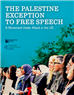 The Palestine Exception to Free Speech: A Movement Under Attack in the US