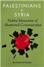 The Catastrophes of Today and the Catastrophe of 1948 in Syria