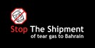 International Opposition to Bahraini Tear Gas Shipments Mounting