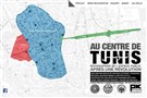 Nouveau Webdoc: Au centre de Tunis: géographies de l’espace public après une révolution