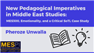 New Pedagogical Imperatives in Middle East Studies: MES300, Emotionality, and a Critical SoTL Case Study 