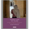 New Texts Out Now: Maaike Voorhoeve, Family Law in Islam