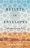 Louis Yako, Bullets in Envelopes: Iraqi Academics in Exile (New Texts Out Now)