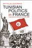 Mathilde Zederman, Tunisian Politics in France. Long-Distance Activism since the 1980s (New Texts Out Now)
