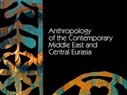 Open Call for Submissions for the New “Journal of Anthropology of the Contemporary Middle East and Central Eurasia“ (ACME)