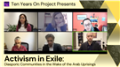 Ten Years On Project Signature Event: Activism in Exile (Video)