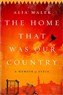 New Texts Out Now: Alia Malek, The Home That Was Our Country: A Memoir of Syria