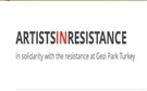 Artists in Resistance: In Solidarity with the Resistance at Gezi Park