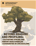 Nadine Naber, Nicole Nguyen, Chris D. Poulos, Iván Arenas, Louise Cainkar, Nazek Sankari, Amanda E. Lewis, Nina Shoman-Dajani, and Zeina Zaatari, Beyond Erasure and Profiling: Building Strong and Vibrant Arab American Communities in Chicagoland (New Texts Out Now)